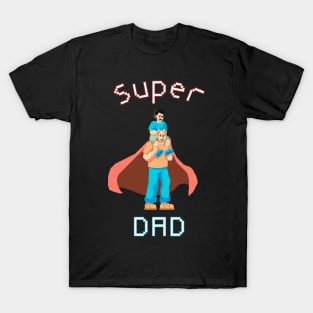 Super Dad T-Shirt